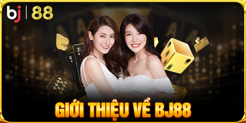 Giới thiệu nhà cái BJ88
